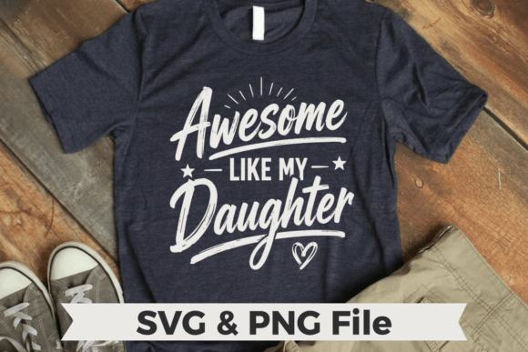 Awesome Like Me Daughter T-Shirt Design: A Versatile Creative Asset
