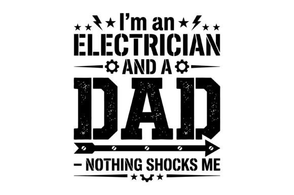Electrician Dad Funny Quote Design: A Creative Asset for Modern Branding