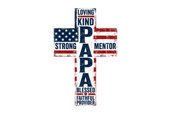 Patriotic Papa Cross Design: A Symbol of Faith, Family, and Country